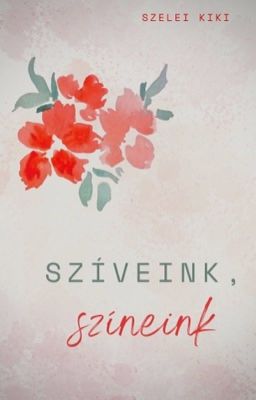 Szíveink, színeink