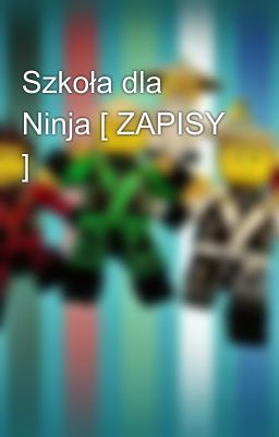 Szkoła dla Ninja [ ZAPISY ]