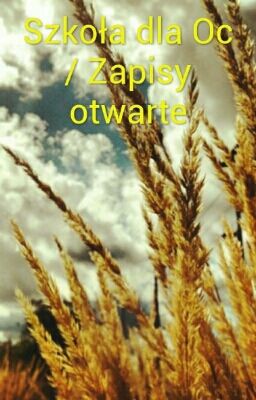 Szkoła dla Oc / Zapisy otwarte