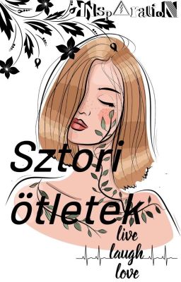 Sztori ötletek