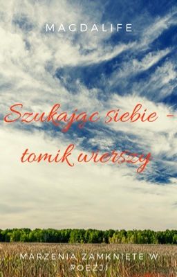 Szukając Siebie | Tomik Wierszy 