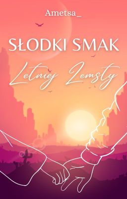 Słodki Smak Letniej Zemsty