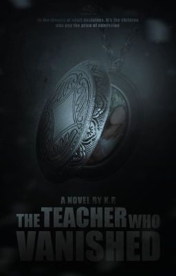 T.A Series Volume 13: The Teacher Who Vanished