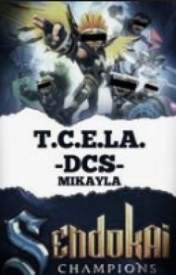 《T.C.E.L.A》- DCS