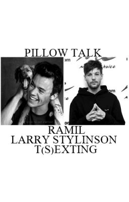 T(S)exting: Pillow Talk •Larry Stylinson•