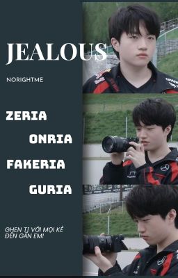 T1 x Keria || Jealous