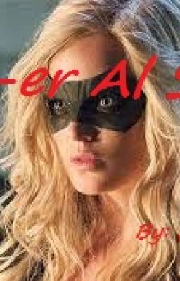 Ta-er-Al-Saher[Fanfic Arrow.]