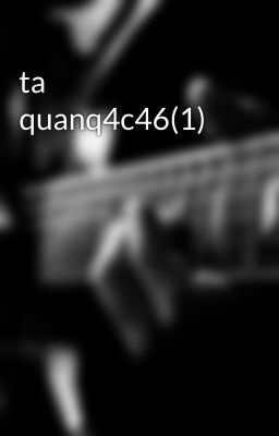 ta quanq4c46(1)