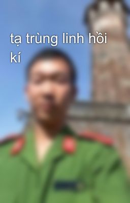 tạ trùng linh hồi kí