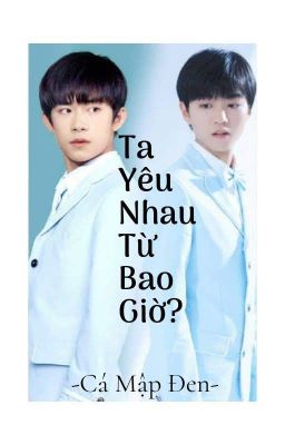 Ta Yêu Nhau Tự Bao Giờ