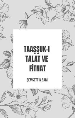 Taaşşuk-ı Talat ve Fitnat