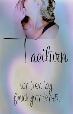 Taciturn