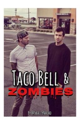 Taco Bell and Zombies | Twenty One Pilots (AU)