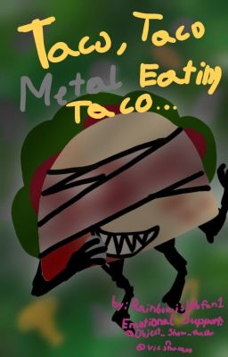 Taco, Taco Metal eating Taco