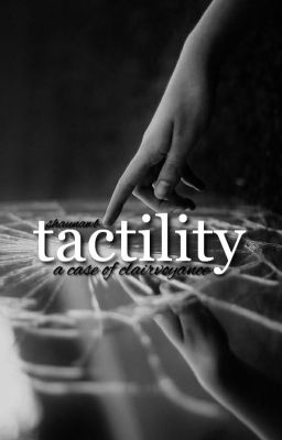 Tactility