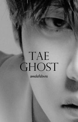 Tae Ghost