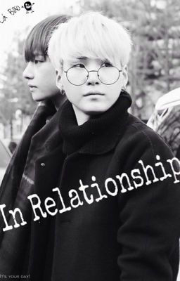 [TaeGi - One Shot]: In Relationship 