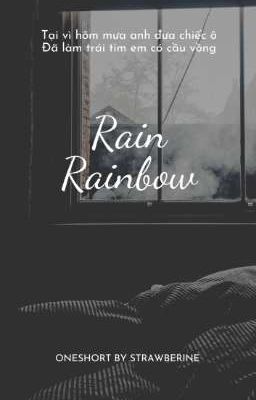 taegi - twoshot - rain, rainbow