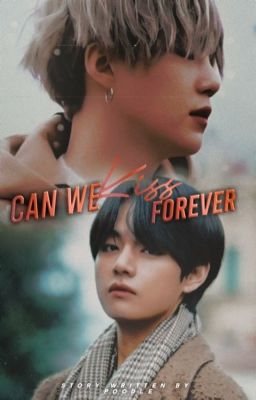 taegi | we can kiss forever