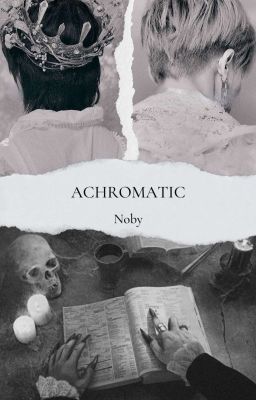 [Taegyu] Achromatic (Vô Sắc)