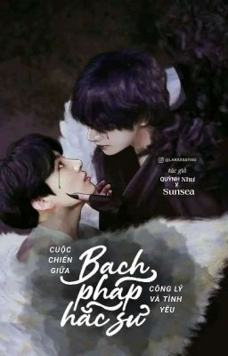 [ Taekook ] Bạch Pháp Hắc Sư 