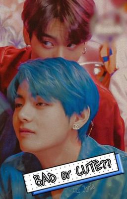 〚Taekook〛 BAD or CUTE?