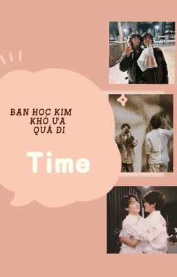 [TAEKOOK] BẠN HỌC KIM KHÓ ƯA QUÁ ĐI