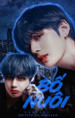 [Taekook] Bố nuôi 