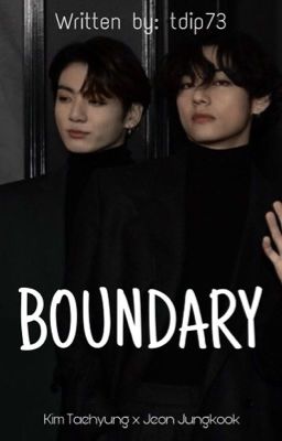 [TAEKOOK] BOUNDARY (DROP)