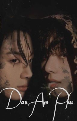 [Taekook] Dâu Âm Phủ P2