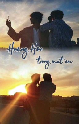 Taekook || Hoàng Hôn Trong Mắt Em