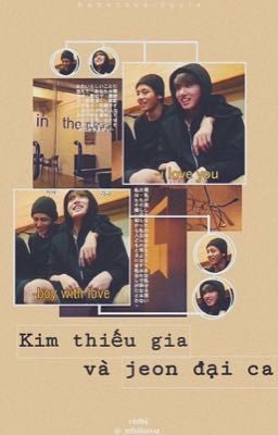 taekook - kim thiếu gia và jeon đại ca.