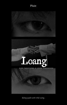 TaeKook | Loang