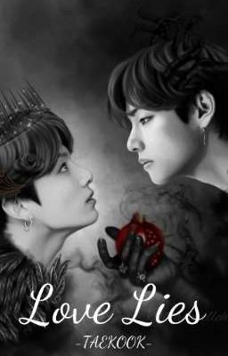 [Taekook] Love Lies