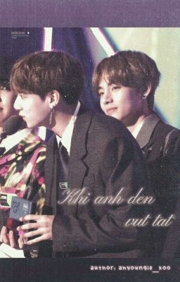 taekook - shortfic | khi ánh đèn vụt tắt