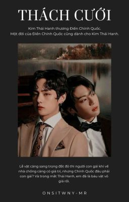 Taekook ✦ Thách Cưới