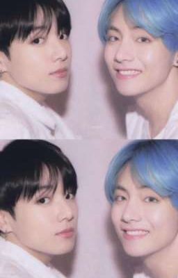 [Taekook] Thanh xuân ta có nhau