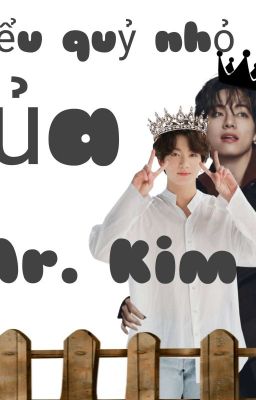 [ Taekook ] Tiểu Quỷ Nhỏ Của Kim Taehyung