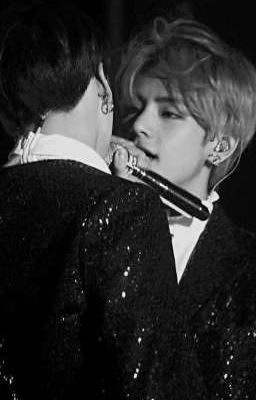 [Taekook] Tôi, Em...