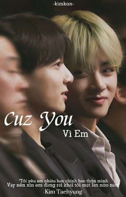 [TaeKook] VÌ EM