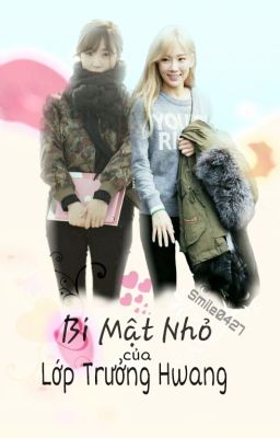 [TAENY] Bí Mật Nhỏ Của Lớp Trưởng Hwang