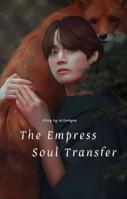 [Taetzu] The Empress Soul Transfer