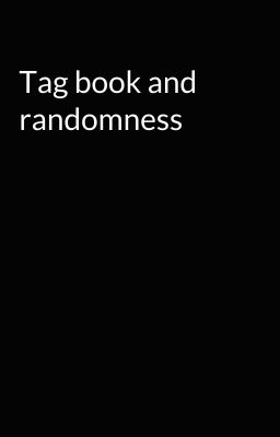 Tag book and randomness 