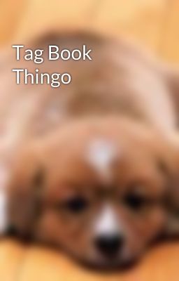 Tag Book Thingo