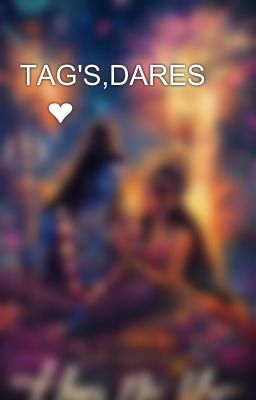 TAG'S,DARES 😅❤️