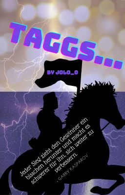 Taggs...