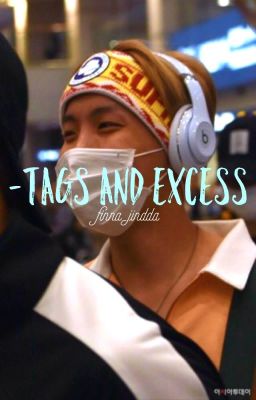 tags and excess →[me]