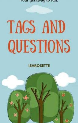 TAGS & QUESTIONS