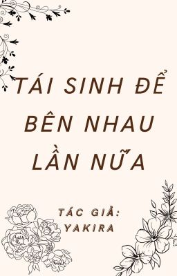 Tái sinh sinh để bên nhau lần nữa