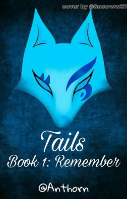 Tails Book 1: Remember